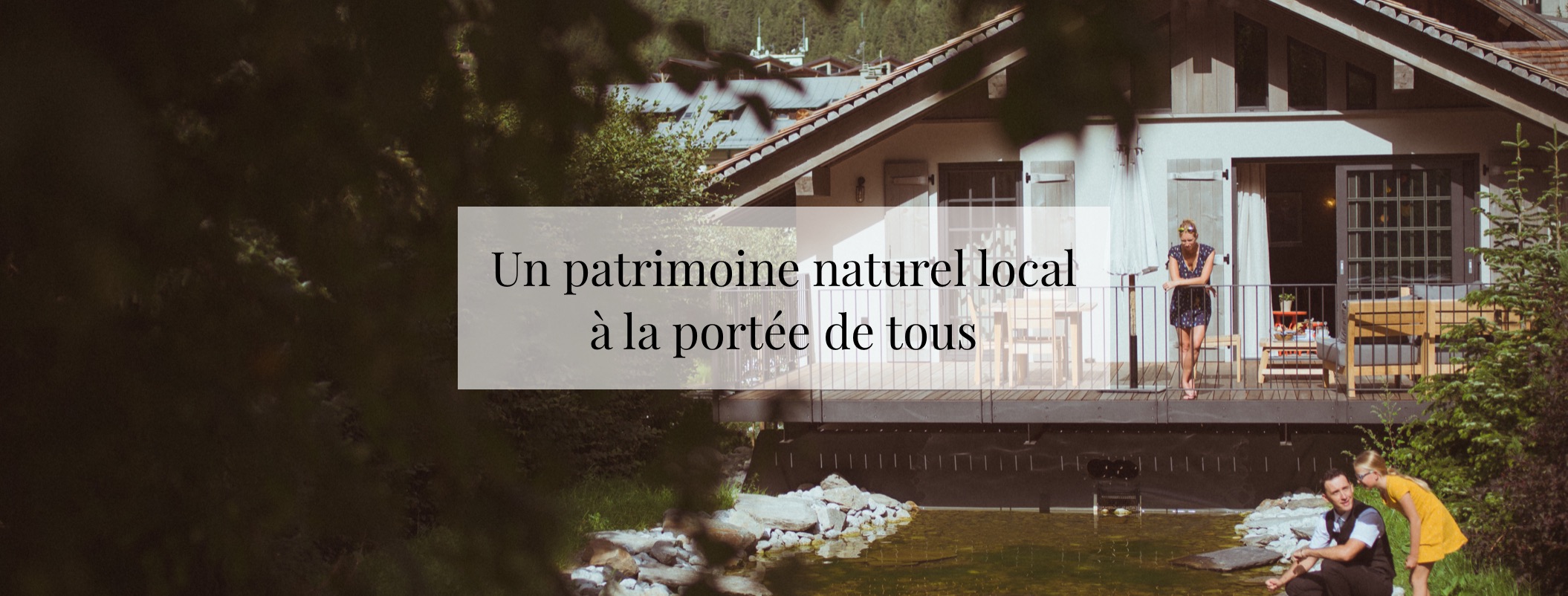 Un patrimoine naturel local  à la portée de tous