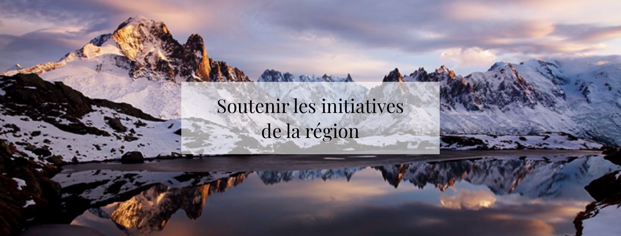 Soutenir les Initiatives de la région