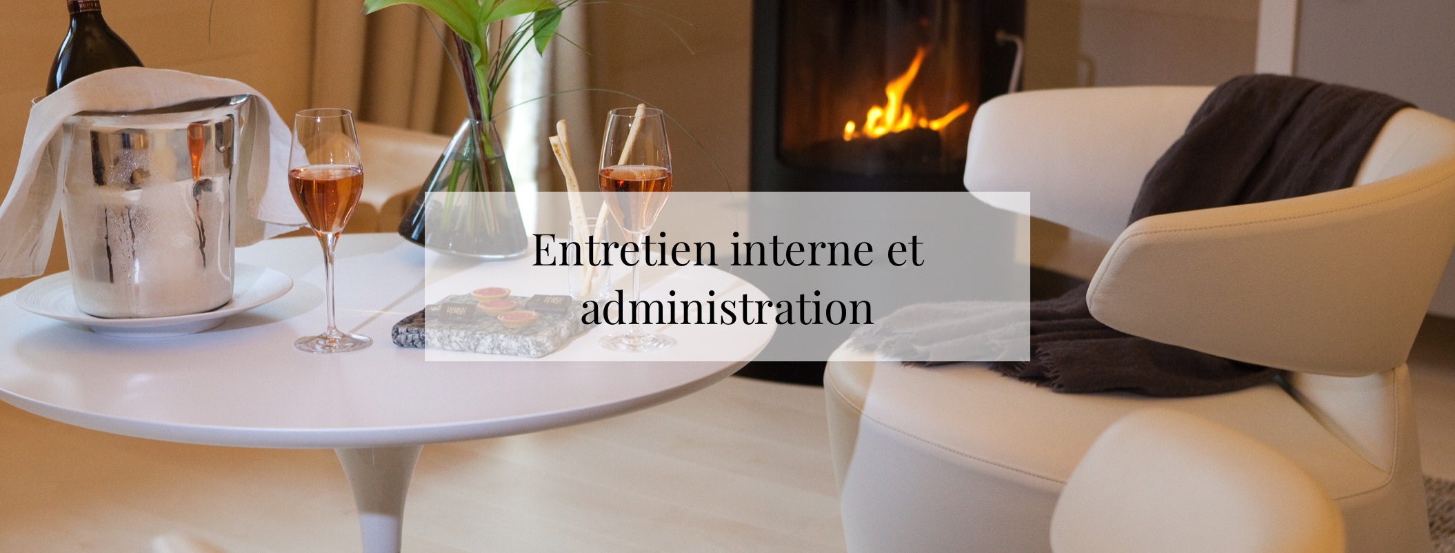 Entretien interne et administration