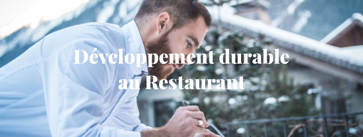 Développement durable  au Restaurant